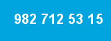 982 712 53 15 982 712 53 15